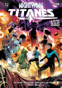 Nightwing Titanes: La reina de alas negras