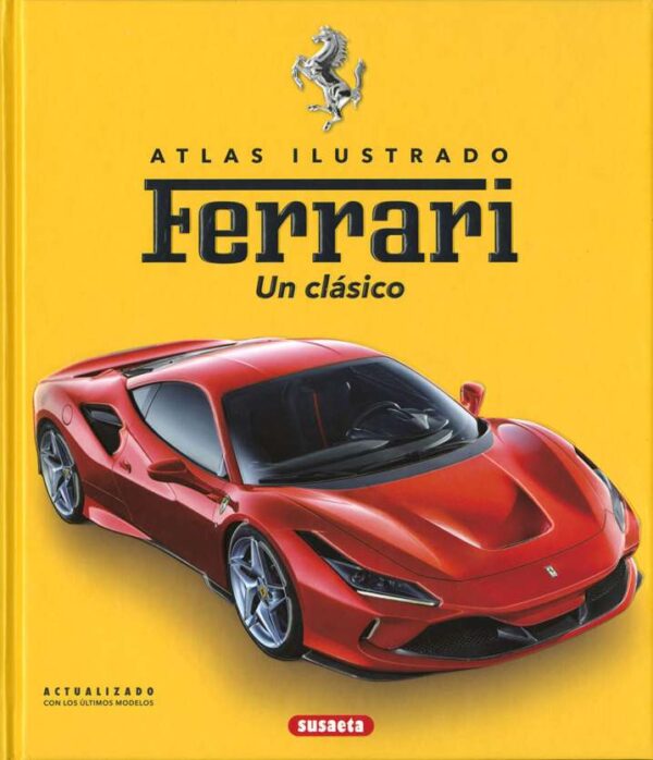 Atlas Ilustrado Ferrari. Un clásico