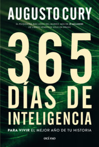 365 Días de inteligencia, para vivir el mejor año de tu historia