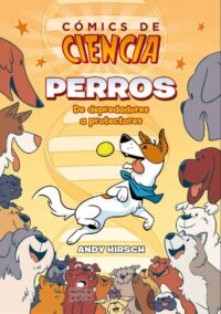 Perros de depredadores a protectores. Cómics de ciencia