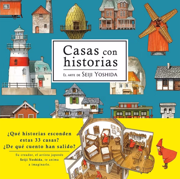 Casas con historias. El arte de Seiji Yoshida