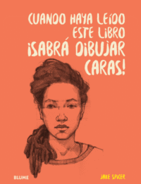 Cuando haya leido este libro sabra dibujar caras