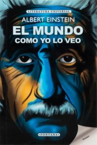 El mundo como yo lo veo