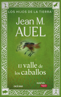 El valle de los caballos (Los hijos de la tierra 2)