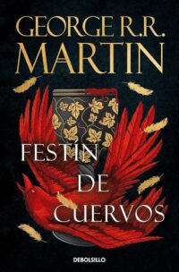 Festin de cuervos (Cancion de hielo y fuego 4)