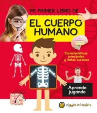 Mi primer libro de el cuerpo humano
