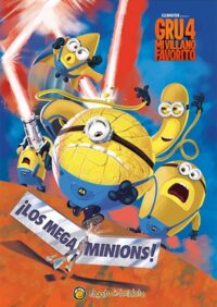 Mi Villano Favorito 4 - Libro De Los Mega Minions