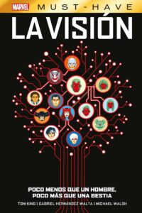 Marvel Must-Have. La Visión: Poco menos que un hombre, poco más que una bestia