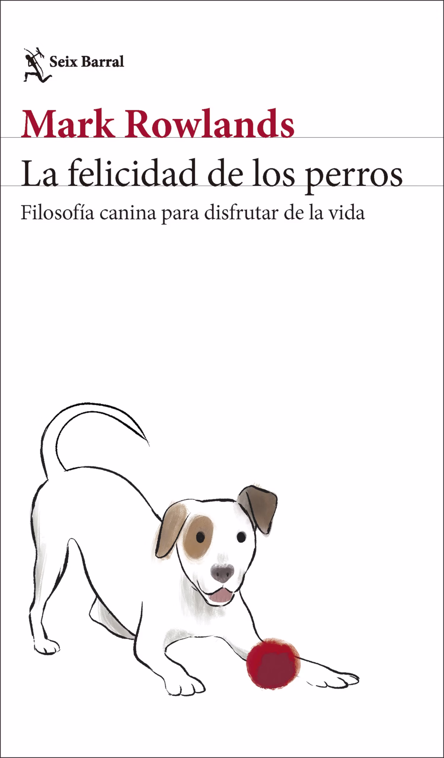La felicidad de los perros