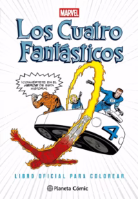 Los cuatro fantasticos. Libro oficial para colorear