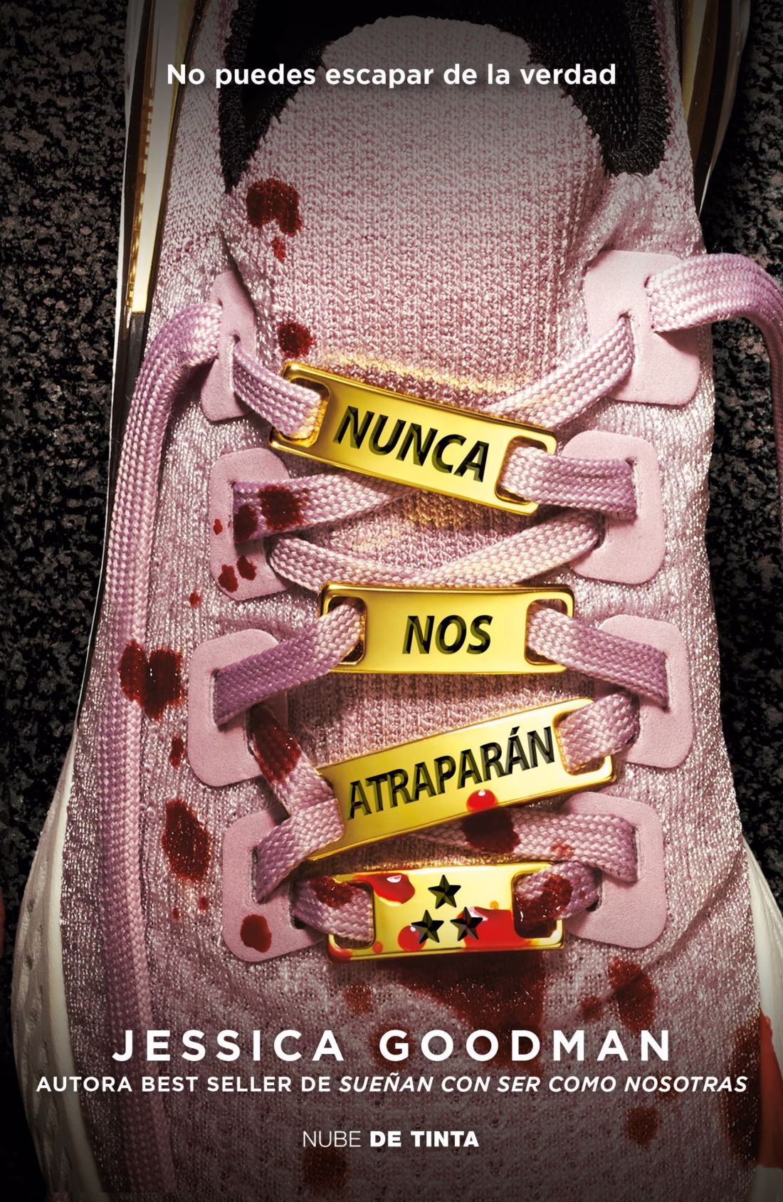 Nunca nos atraparán