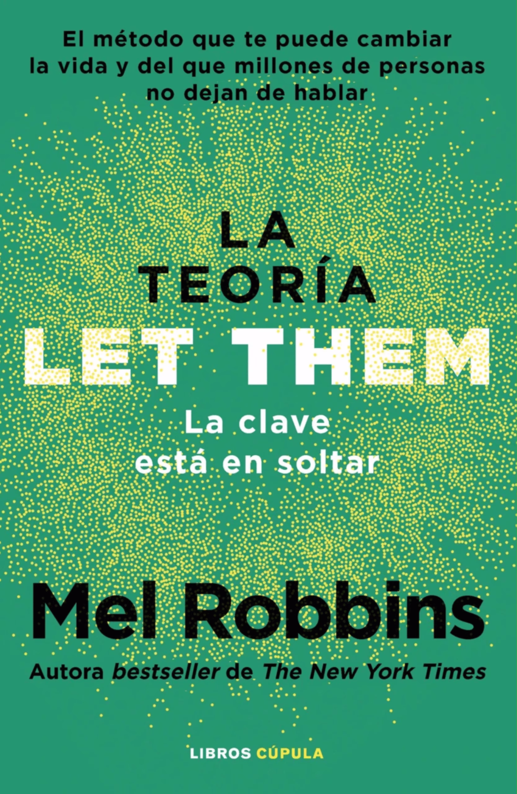 La teoría Let Them. La clave está en soltar