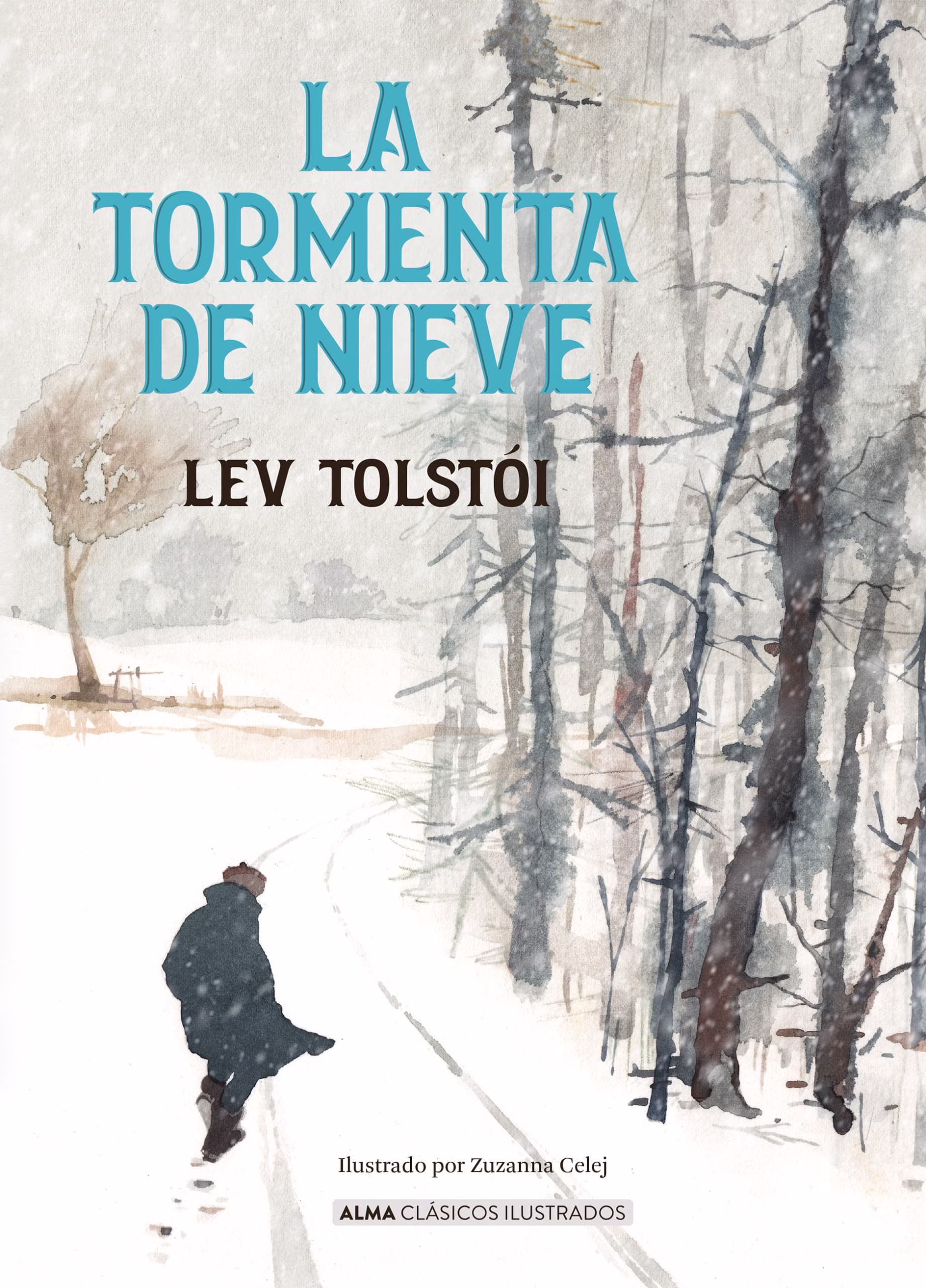 La tormenta de nieve (Ilustrado)