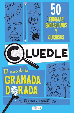 CLUEDLE: El caso de la granada dorada: 50 enigmas endiablados y curiosos