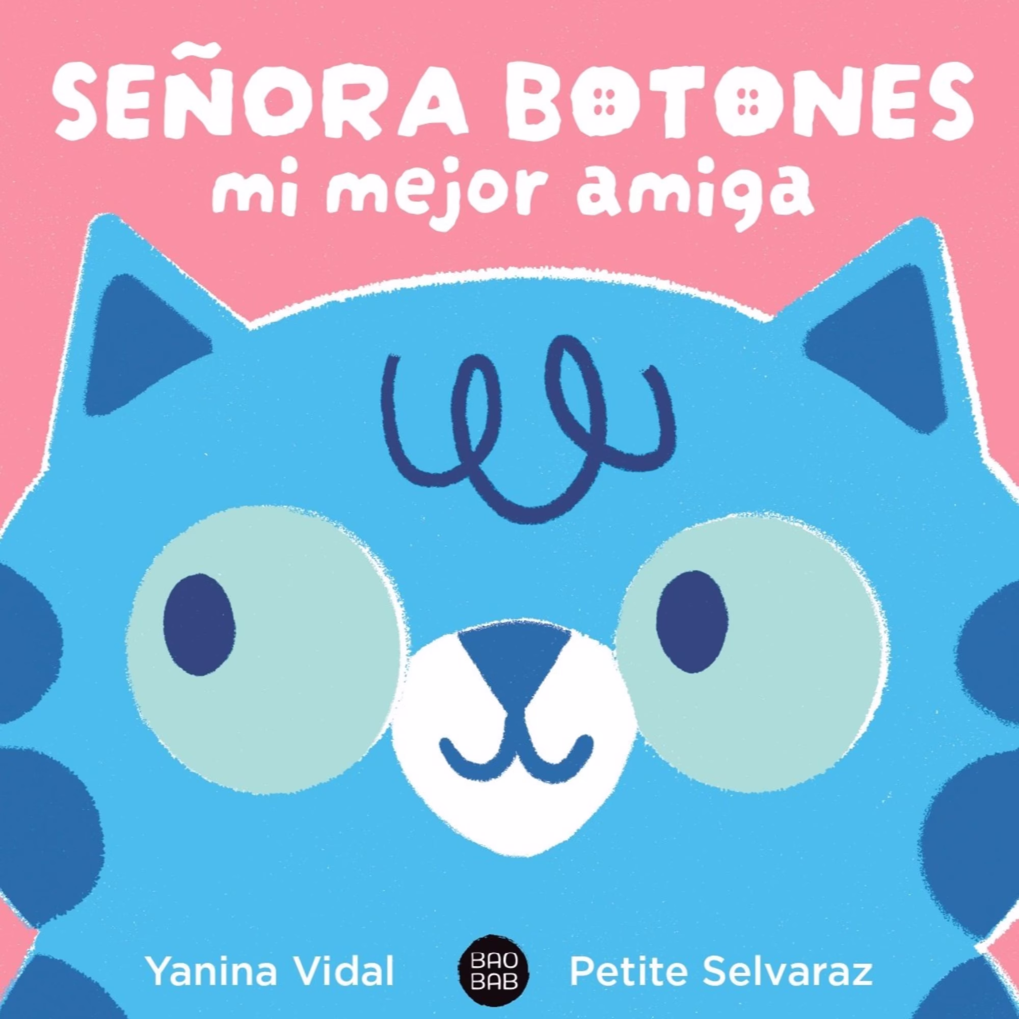 Señora Botones. Mi mejor amiga