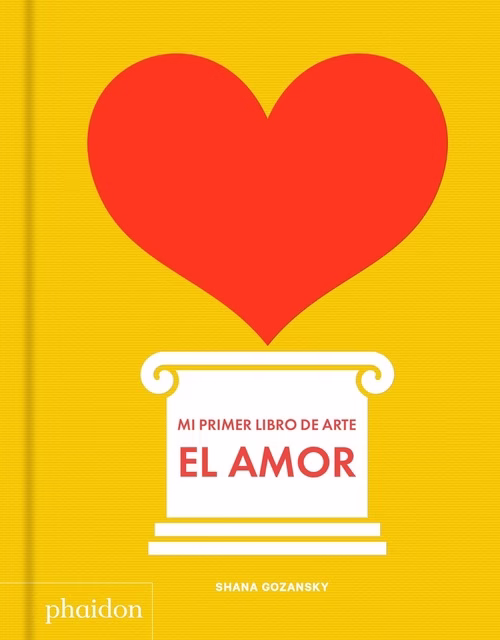 El amor. Mi primer libro de arte