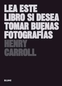Lea este libro si desea tomar buenas fotografias