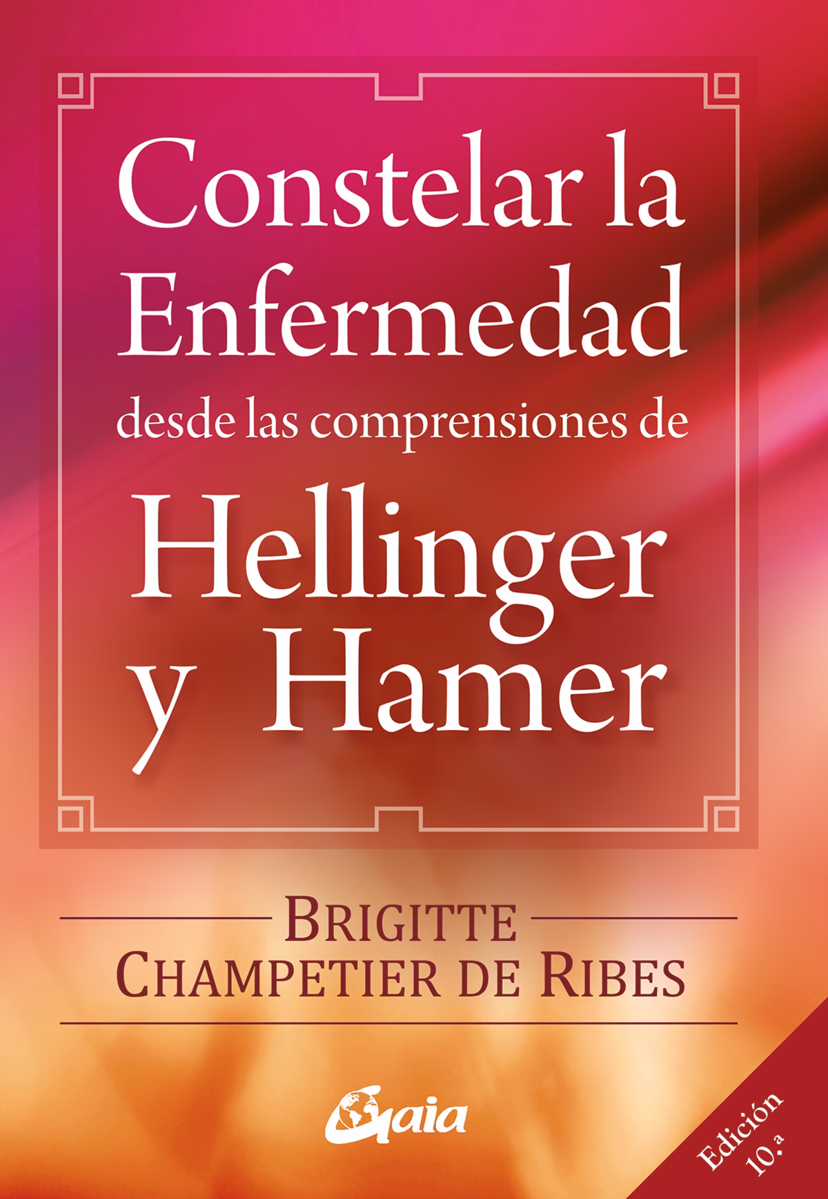 Constelar la enfermedad desde las comprensiones de Hellinger y Hamer