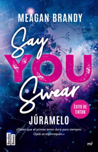 Say You Swear (Júramelo)