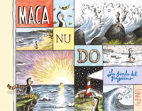 Macanudo. La senda del pingüino