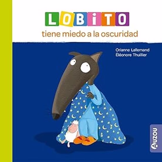 Lobito tiene miedo a la oscuridad