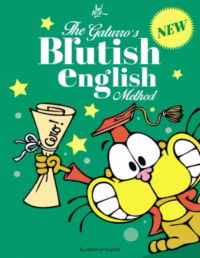The Gaturro ́s Brutish English Method. New