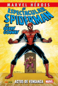 Marvel Héroes. El Espectacular Spiderman de Gerry Conway 2 de 3 Actos de venganza