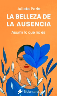 La belleza de la ausencia