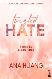 Twisted 3. Twisted Hate