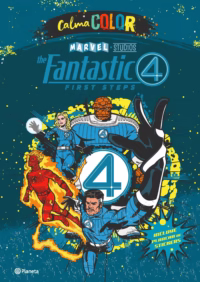 Calma Color. Los 4 Fantásticos. Primeros pasos