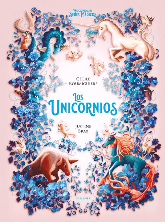 Los unicornios (Enciclopedia de seres mágicos)