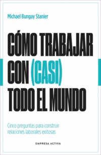 Como trabajar con casi todo el mundo