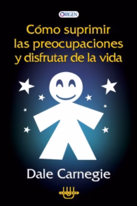 Como suprimir las preocupaciones y disfrutar de la vida