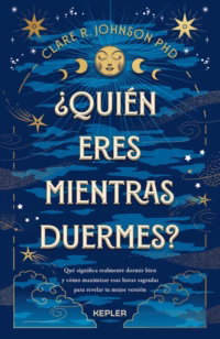 ¿Quién eres mientras duermes?