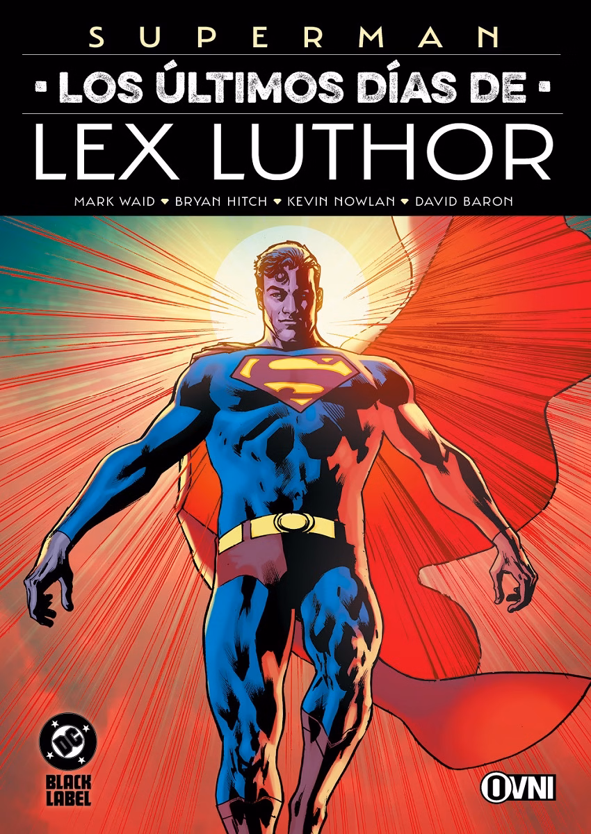 Superman: Los ultimos días de Lex Luthor