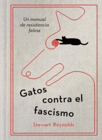 Gatos contra el fascismo