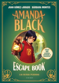 Amanda Black. Escape Book. Las ruinas perdidas