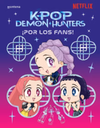 KPop Demon Hunters: ¡Por los fans!