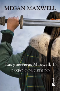 Las Guerreras Maxwell 1. Deseo concedido