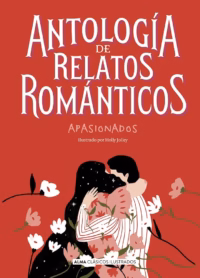 Antología de relatos romanticos apasionados