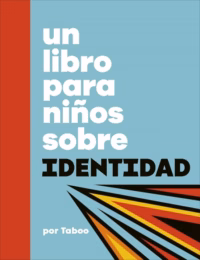 Un libro para niños sobre identidad