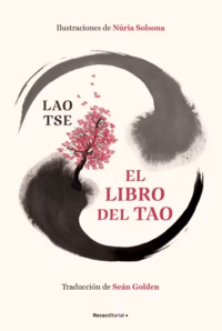 El libro del Tao (Edición Ilustrada)