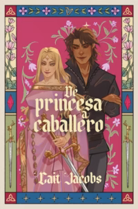 De princesa a caballero