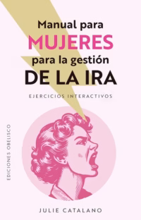 Manual para mujeres para la gestión de la ira
