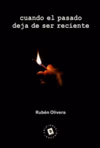 Cuando el pasado deja de ser reciente