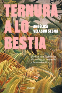 Ternura a lo bestia
