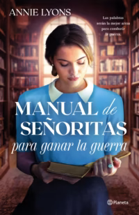 Manual de señoritas para ganar la guerra