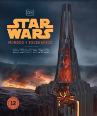 Star Wars. Mundos y escenarios