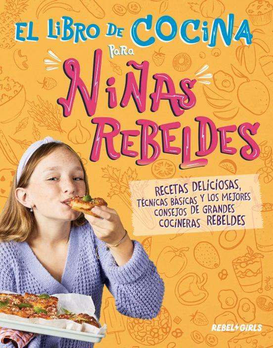El libro de cocina para niñas rebeldes