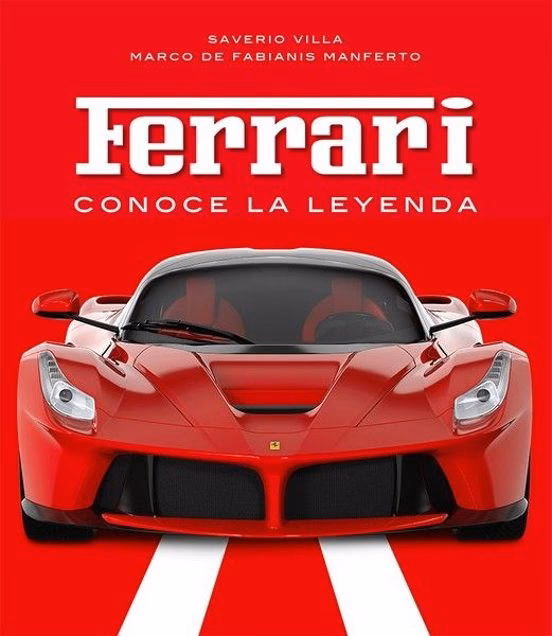 Ferrari: Conoce la leyenda